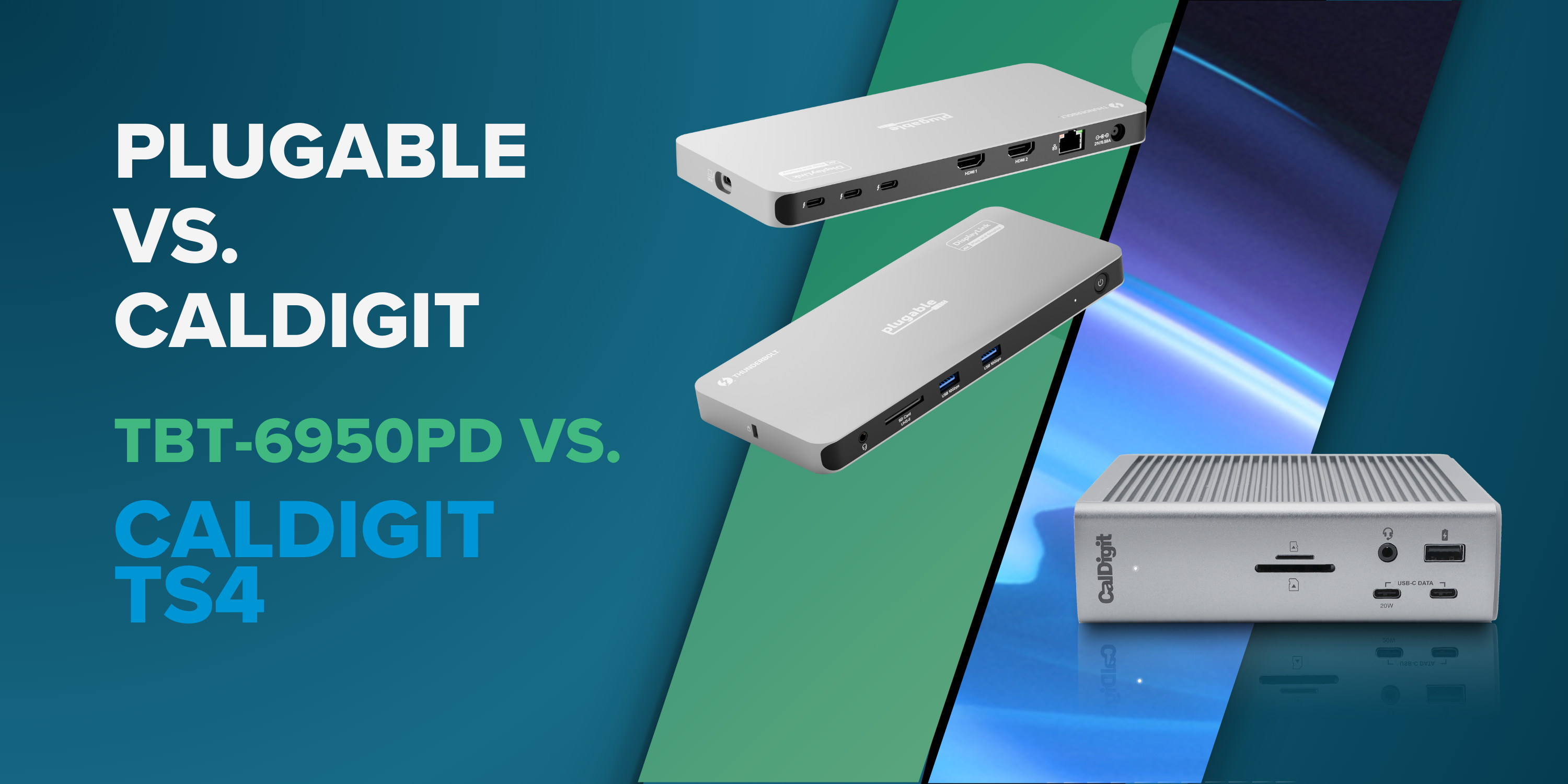 Head-to-Head: Plugable TBT-6950PD vs. CalDigit TS4 ~ Plugable Head-to-Head: Plugable TBT-6950PD vs. CalDigit TS4 ~ Plugable