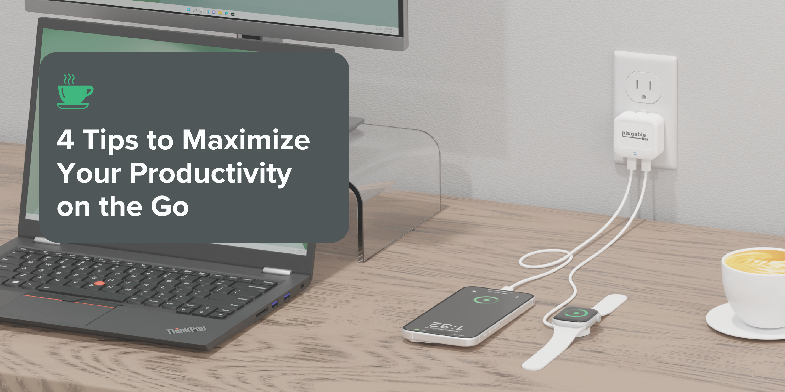 4 Tips to Maximize Your Productivity on the Go ~ Plugable Technologies