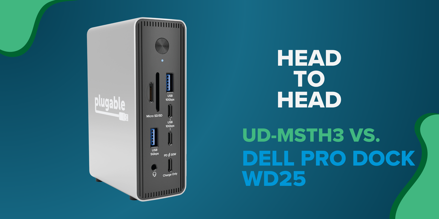 Head-to-Head: Plugable’s UD-MSTH3 vs Dell Pro Dock WD25