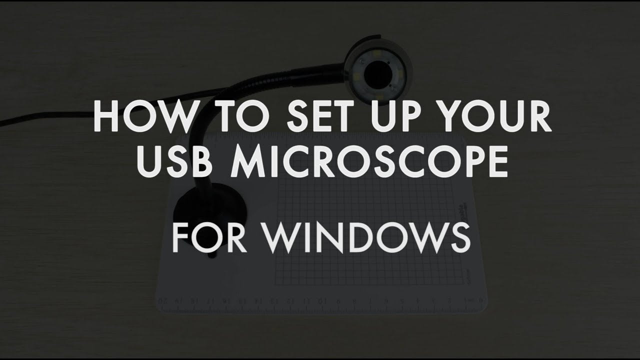 How to set up your USB Microscope for Windows