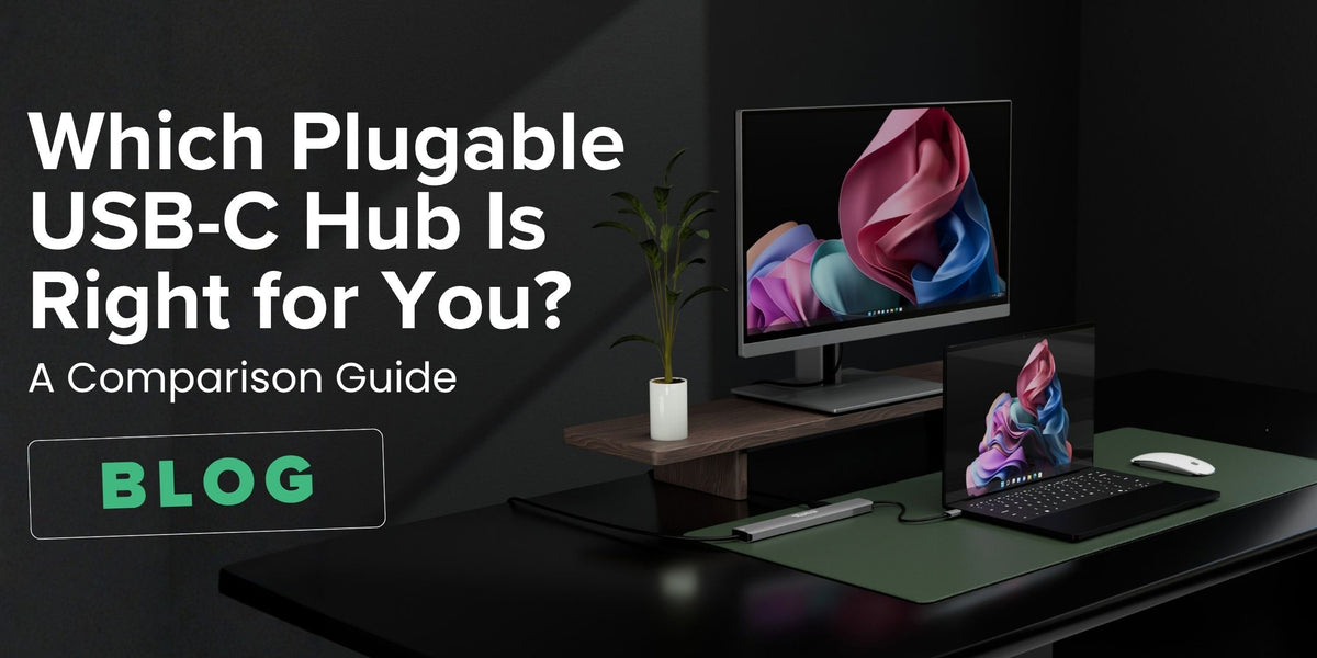 Blog graphic titled "Which Plugable USB-C Hub Is Right for You? A Comparison Guide" showing a laptop and monitor connected through a Plugable USB-C hub on a desk